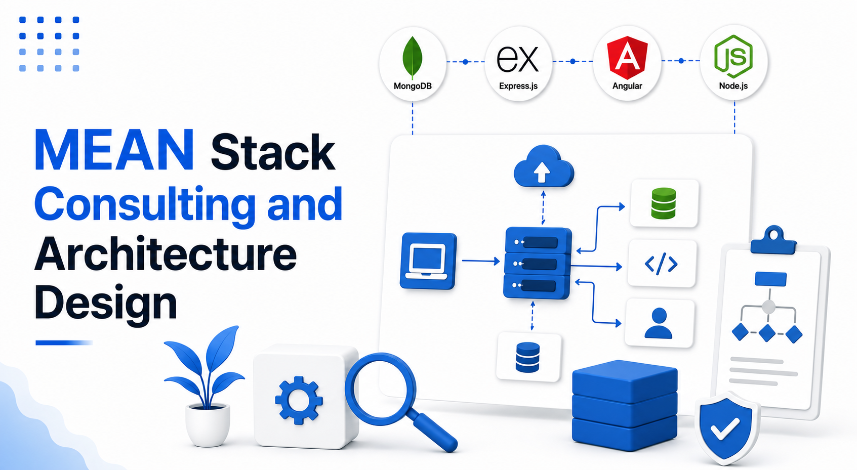 MEAN Stack Consulting and Architecture Design